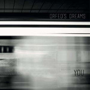 Orfeo's Dreams- You - recensione