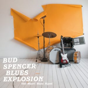 Bud Spencer Blues Explosion- Vivi Muori Blues Ripeti