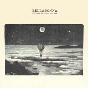 recensione Belladonna- No Star is Ever Too Far