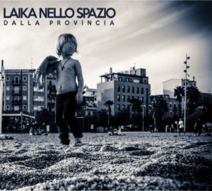 Laika Nello Spazio- Dalla Provincia recensione