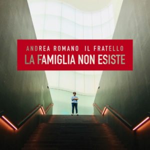 Andrea Romano - Il Fratello- La Famiglia Non Esiste