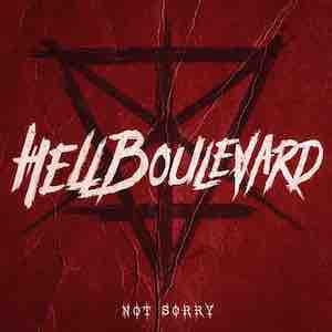 Hell Boulevard - Not Sorry (recensione)