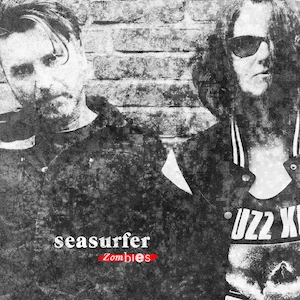 SEASURFER - Zombies (Album Cover)
