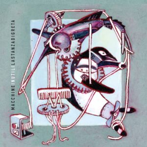 lastanzadigreta-macchine-inutili-recensione