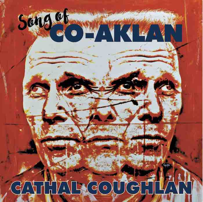 Cathal Coughlan - Song of Co-Aklan (cover)