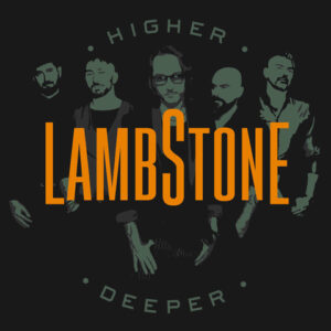 Lambstone recensione di Higher Deeper