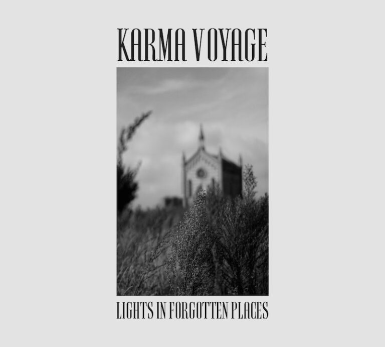 Karma Voyage - Lights in Forgotten Places